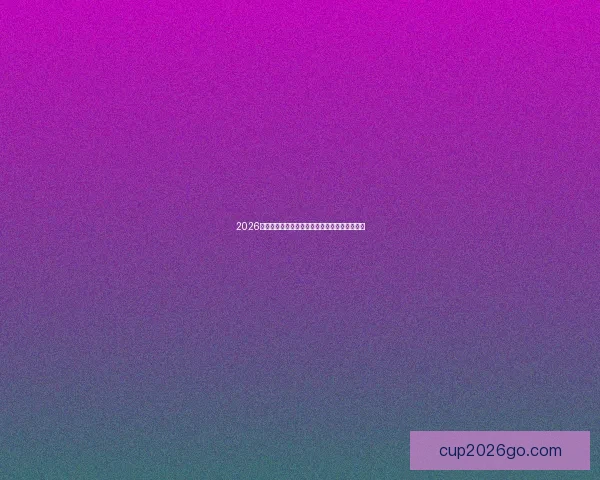 2026世界杯精彩赛事集锦:回顾历史瞬间与激情对决 2026世界杯精彩赛事集锦:回顾历史瞬间与激情对决