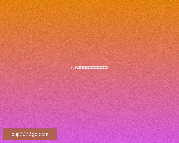 2026世界杯精彩对决回顾各场比分及夺冠热门分析 2026世界杯精彩对决回顾各场比分及夺冠热门分析